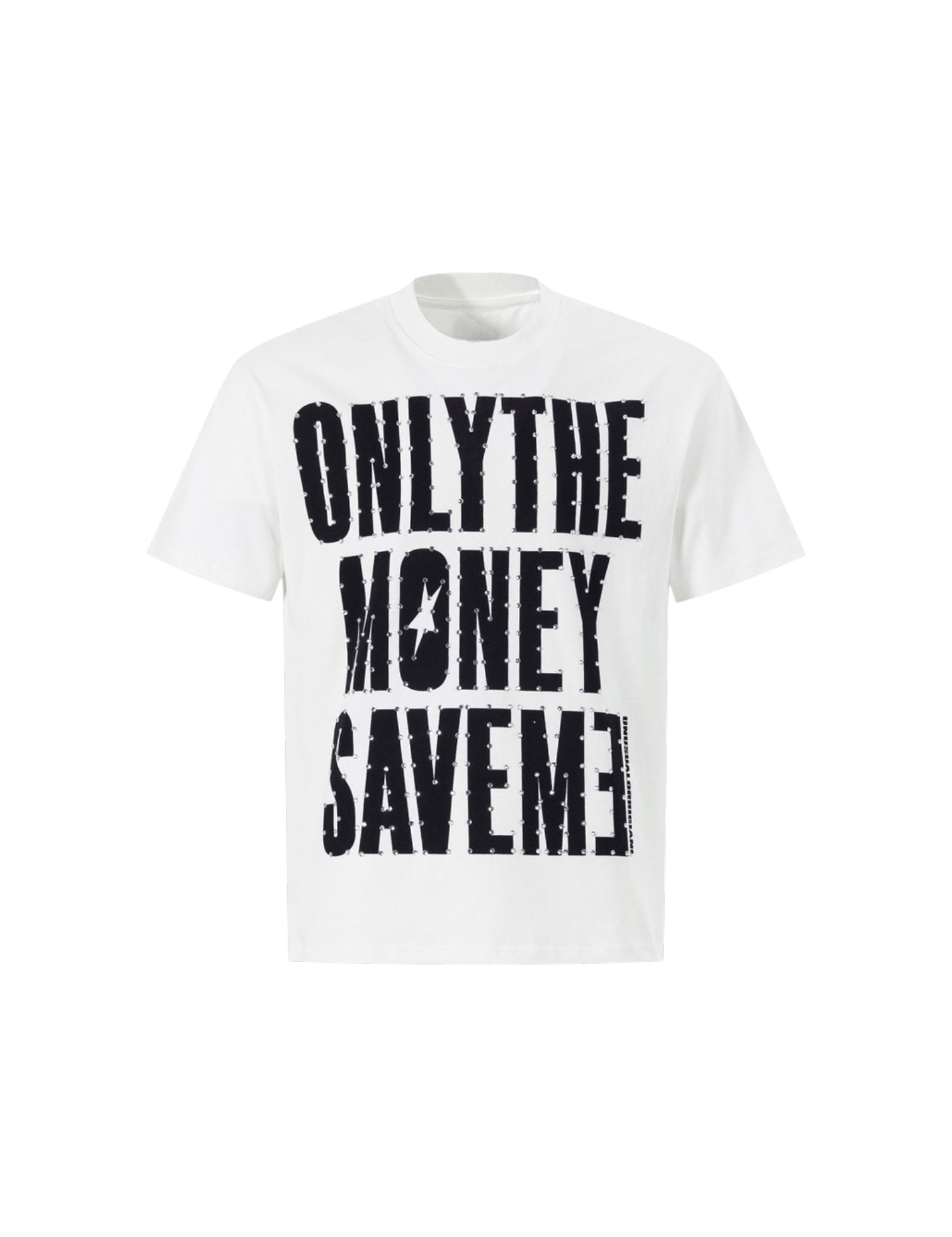 "Only Money Save Me" Pure Cotton Tees