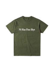 "Ni Hao Fine Shyt" Cotton Tees