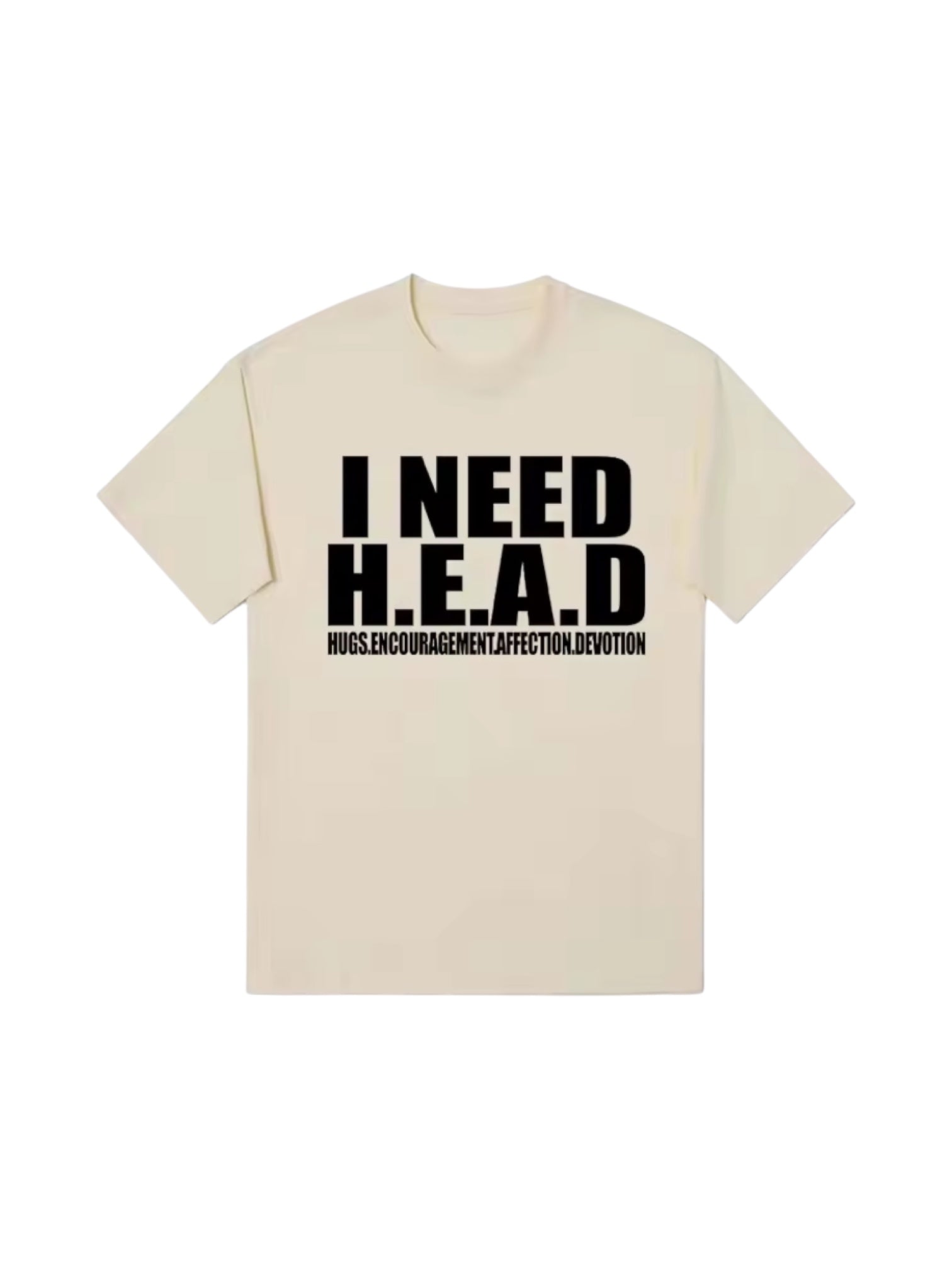 "Need H.E.A.D" Cotton Tees