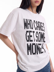 Who Cares Get Some Money graphic cotton tee — streetwear