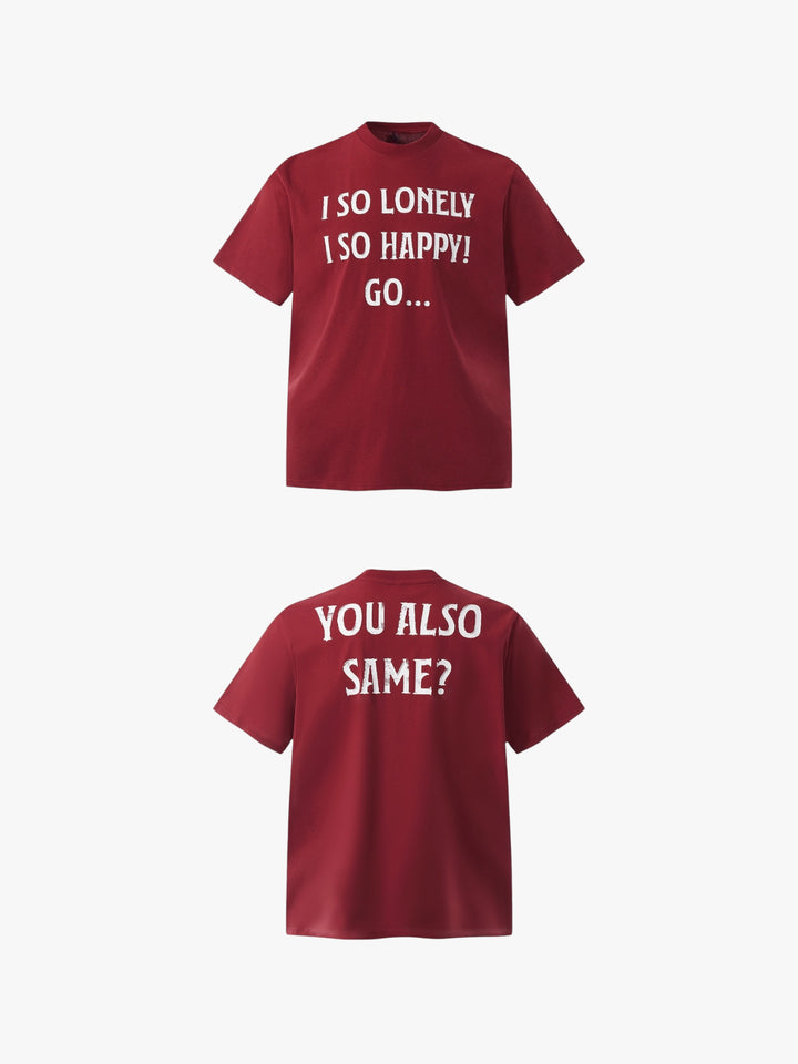 GKIKZ "YOU ALSO SAME?" HEAVY WEIGHT COTTON TEES